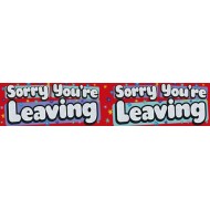 Sorry You're Leaving Double Width Banner